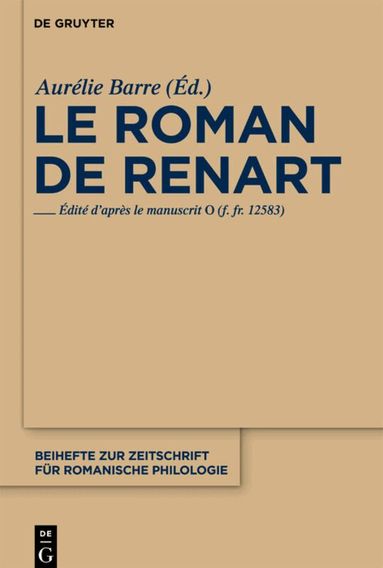 Aurélie Barre - roman de Renart, Inbunden