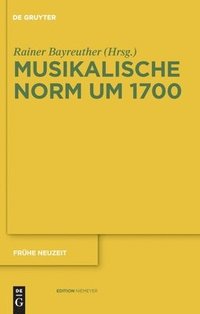 bokomslag Musikalische Norm um 1700