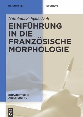 bokomslag Einfhrung in die franzsische Morphologie