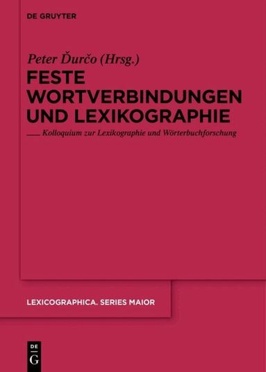 Peter Durco - Feste Wortverbindungen und Lexikographie, Inbunden