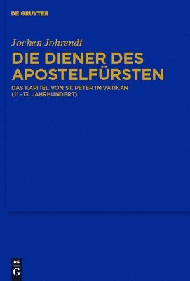Jochen Johrendt - Diener des Apostelfürsten, Inbunden