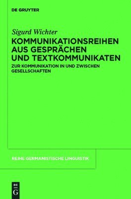 bokomslag Kommunikationsreihen aus Gesprächen und Textkommunikaten