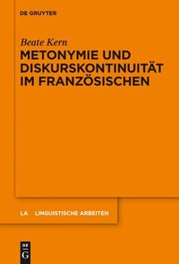 bokomslag Metonymie und Diskurskontinuitt im Franzsischen