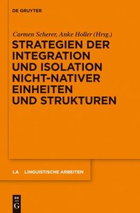 bokomslag Strategien der Integration und Isolation nicht-nativer Einheiten und Strukturen