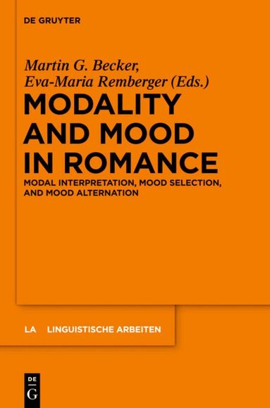 Martin G. Becker, Eva-Maria Remberger - Modality and Mood in Romance, Inbunden