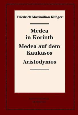 Medea in Korinth. Medea auf dem Kaukasos. Aristodymos 1