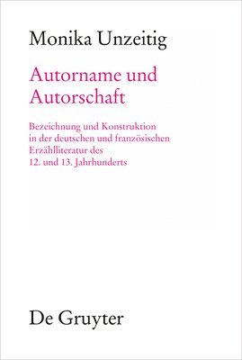 Monika Unzeitig - Autorname und Autorschaft, Inbunden