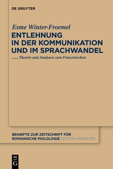 Esme Winter-Froemel - Entlehnung in der Kommunikation und im Sprachwandel, Inbunden