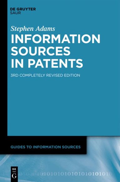 Stephen Adams - Information Sources in Patents, Inbunden