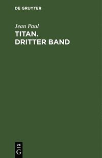 bokomslag Titan. Dritter Band