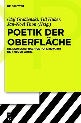 Olaf Grabienski, Till Huber, Jan-Noël Thon - Poetik der Oberfläche, Inbunden