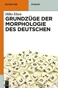 bokomslag Grundzge der Morphologie des Deutschen