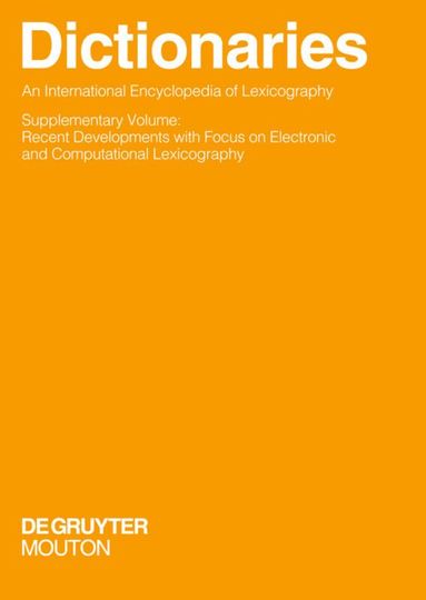 Rufus Gouws, Ulrich Heid, Wolfgang Schweickard, Herbert Ernst Wiegand - Dictionaries. An International Encyclopedia of Lexicography, Inbunden