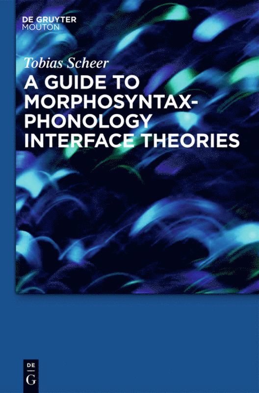 Guide to Morphosyntax-Phonology Interface Theories