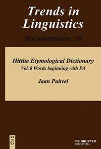 bokomslag Hittite Etymological Dictionary, Volume 8, Words beginning with PA