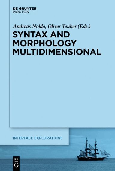 Andreas Nolda, Oliver Teuber - Syntax and Morphology Multidimensional, Inbunden