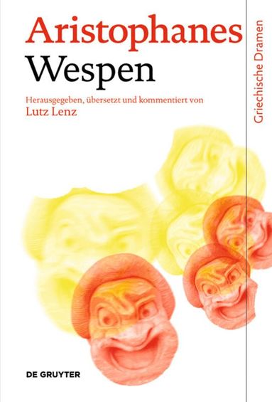 Aristophanes, Lutz Lenz - Wespen, Inbunden