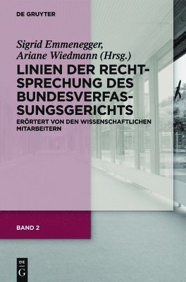 bokomslag Linien der Rechtsprechung des Bundesverfassungsgerichts - errtert von den wissenschaftlichen Mitarbeiterinnen und Mitarbeitern, Band 2, Linien der Rechtsprechung des Bundesverfassungsgerichts -