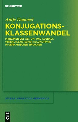 Antje Dammel - Konjugationsklassenwandel, Inbunden