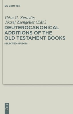 bokomslag Deuterocanonical Additions of the Old Testament Books