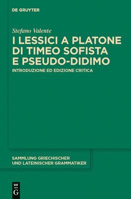 I lessici a Platone di Timeo Sofista e Pseudo-Didimo 1