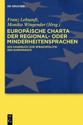 Franz Lebsanft, Monika Wingender - Europäische Charta der Regional- oder Minderheitensprachen, Inbunden