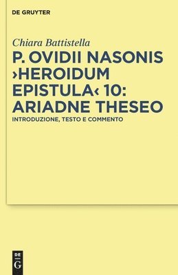 bokomslag P. Ovidii Nasonis >Heroidum Epistula< 10: Ariadne Theseo
