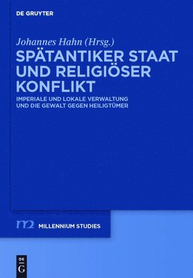 Johannes Hahn - Spätantiker Staat und religiöser Konflikt, Inbunden