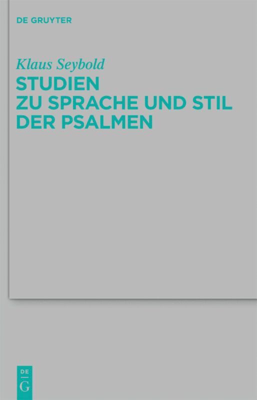 Klaus Seybold - Studien zu Sprache und Stil der Psalmen, Inbunden
