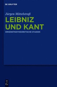 bokomslag Leibniz und Kant