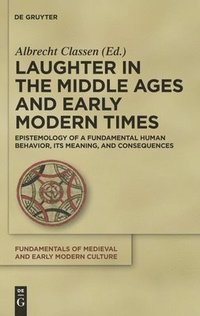 bokomslag Laughter in the Middle Ages and Early Modern Times