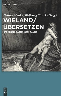 Bettine Menke, Wolfgang Struck - Wieland / Übersetzen, Inbunden
