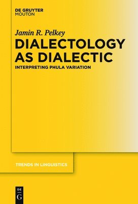 Dialectology as Dialectic 1