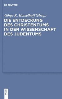 bokomslag Die Entdeckung des Christentums in der Wissenschaft des Judentums