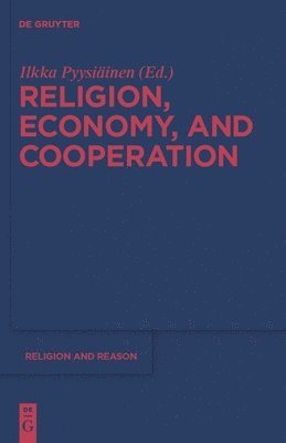 Religion, Economy, and Cooperation 1