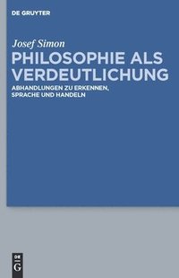 bokomslag Philosophie als Verdeutlichung