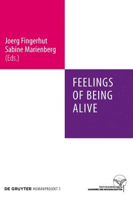 Joerg Fingerhut, Sabine Marienberg - Feelings of Being Alive, Inbunden