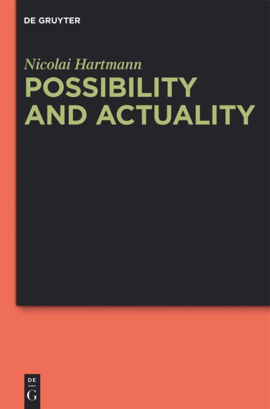 Nicolai Hartmann - Possibility and Actuality, Inbunden