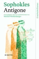 Sophokles, Michael Weißenberger - Antigone, Inbunden