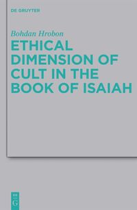 bokomslag Ethical Dimension of Cult in the Book of Isaiah