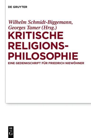 Wilhelm Schmidt-Biggemann, Georges Tamer - Kritische Religionsphilosophie, Inbunden