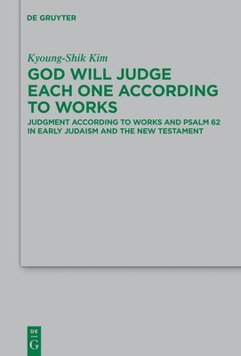 God Will Judge Each One According to Works 1