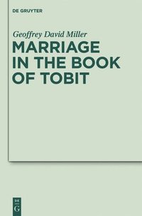 bokomslag Marriage in the Book of Tobit