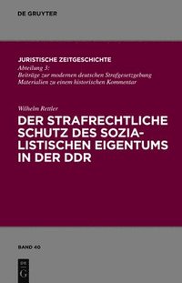 bokomslag Der Strafrechtliche Schutz Des Sozialistischen Eigentums in Der DDR