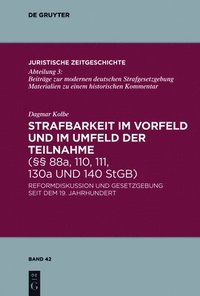 bokomslag Strafbarkeit im Vorfeld und im Umfeld der Teilnahme ( 88a, 110, 111, 130a und 140 StGB)