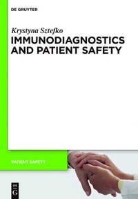 bokomslag Immunodiagnostics and Patient Safety