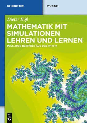 Mathematik mit Simulationen lehren und lernen 1