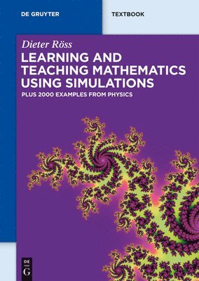Learning and Teaching Mathematics using Simulations 1