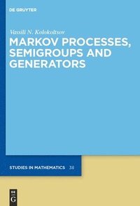 bokomslag Markov Processes, Semigroups and Generators