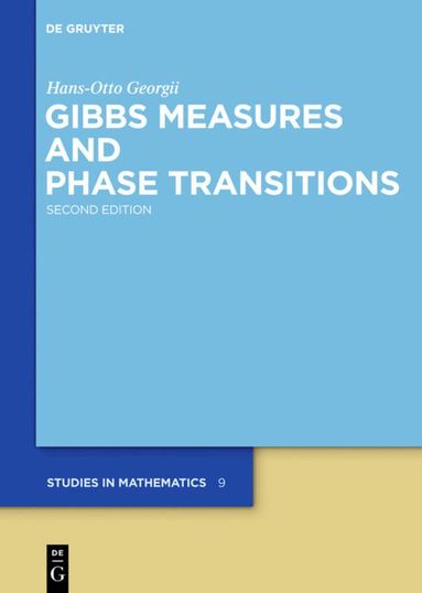 Hans-Otto Georgii - Gibbs Measures and Phase Transitions, Inbunden
